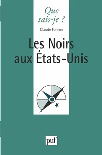 Les noirs aux Etats-Unis
