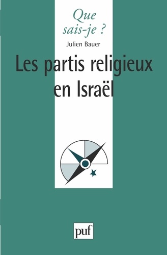 Les partis religieux en Israël 2e édition