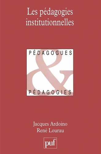 Les pédagogies institutionnelles