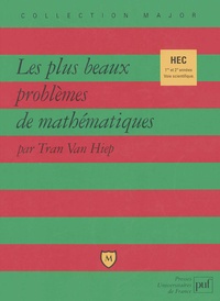 Van-Hiep Tran - Les plus beaux problèmes de mathématiques.