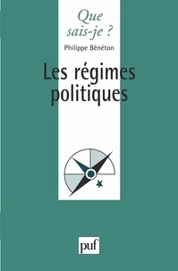 Philippe Bénéton - Les régimes politiques.