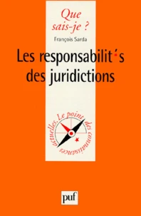 Les responsabilités des juridictions