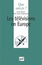 Hervé Michel - Les télévisions en Europe.