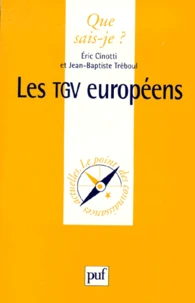 LES TGV EUROPEENS. Eurostar, Thalys