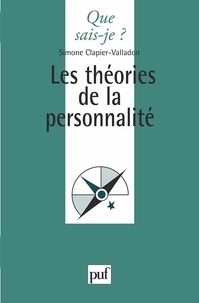 Simone Clapier-Valladon - Les théories de la personnalité.