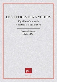 B Attaz et B Dumas - Les titres financiers - Équilibre du marché et méthodes d'évaluation.