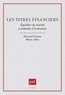 B Attaz et B Dumas - Les titres financiers - Équilibre du marché et méthodes d'évaluation.