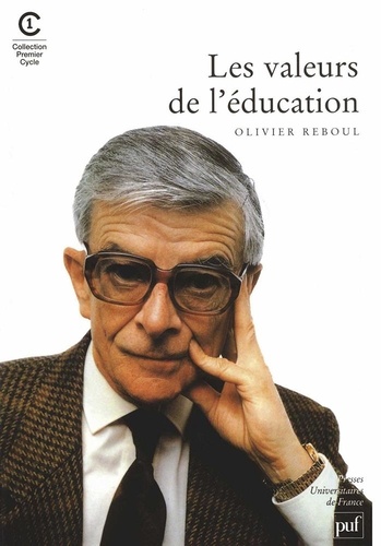 Olivier Reboul - Les valeurs de l'éducation.