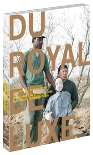 Les voyages du Royal de Luxe