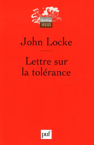 John Locke - Lettre sur la tolérance - Edition bilingue français-latin.