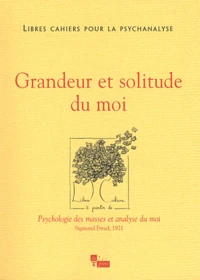 Grandeur et solitude du moi