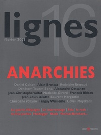  Collectif - Lignes N° 16, Février 2005 : Anarchies.