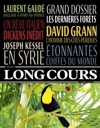 Tristan Savin - Long Cours N° 12, été 2019 : Les dernières forêts.