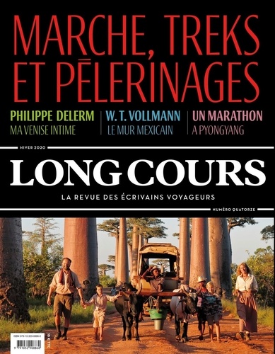 Long Cours N° 14, Hiver 2020 Marche, treks et pèlerinages