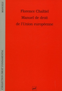 Florence Chaltiel - Manuel de droit de l'Union européenne.