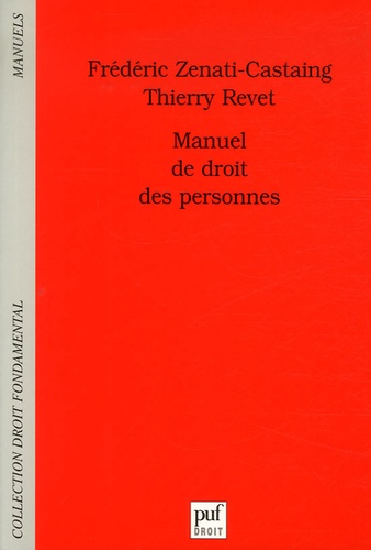 Thierry Revet et Frédéric Zenati-Castaing - Manuel de droit des personnes.