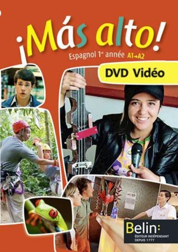  Belin - Màs alto ! Espagnol 1e année - A1-A2. 1 DVD