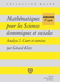 Mathématiques pour les sciences économiques et sociales. Tome 2, Algèbre, Cours et exercices