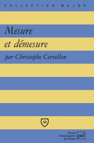 Christophe Cervellon - Mesure et démesure.