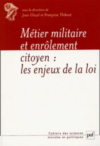 Métier militaire et enrôlement citoyen : les enjeux de la loi du 28 octobre 1997