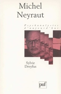 Sylvie Dreyfus - Michel Neyraut.