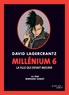 David Lagercrantz - Millénium Tome 6 : La fille qui devait mourir. 2 CD audio MP3