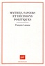 François Lacasse - Mythes, savoirs et décisions politiques.