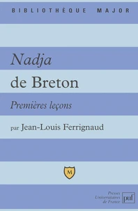 Nadja de Breton. Premières leçons