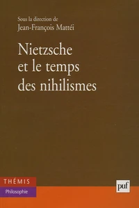 Nietzsche et le temps des nihilismes