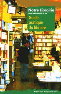 Jean-Guy Boin - Notre Librairie N° hors-série septem : Guide pratique du libraire.