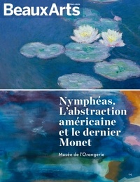Daphné Bétard et Sophie Fouquet - Nymphéas - L'abstraction américaine et le dernier Monet - Musée de l'Orangerie.