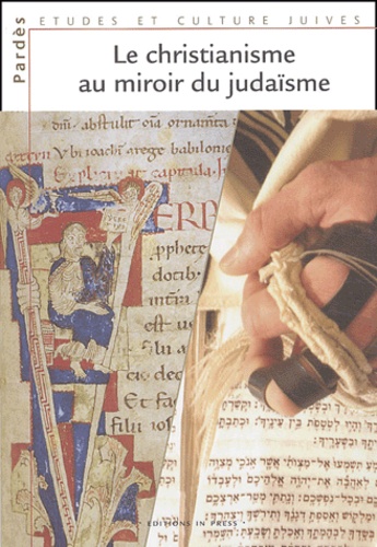  Trigano schmuel - Pardès N° 35/2003 : Le christianisme au miroir du judaïsme.