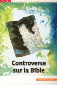 Shmuel Trigano - Pardès N° 50 : Controverse sur la Bible.