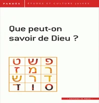 Que peut-on savoir de Dieu ?