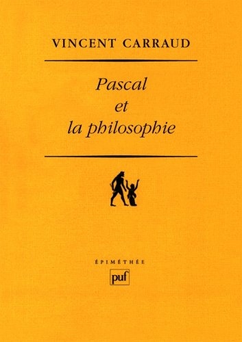Vincent Carraud - Pascal et la philosophie.