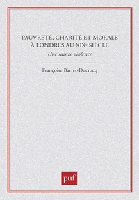 Pauvreté, charité et morale à Londres au XIXe siècle