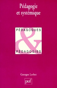 Georges Lerbet - Pédagogie et systémique.