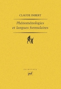 Claude Imbert - Phénoménologies et langues formulaires.