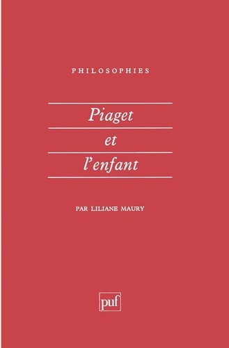 Piaget et l'enfant. Tome 2