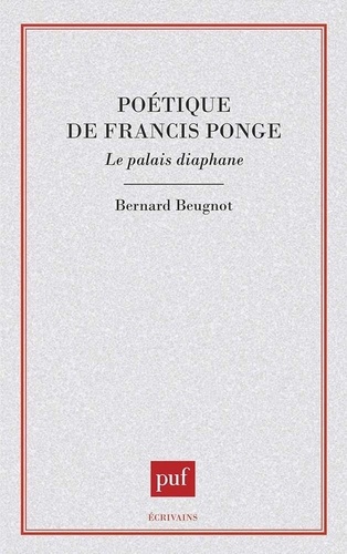 Poétique de Francis Ponge. Le palais diaphane