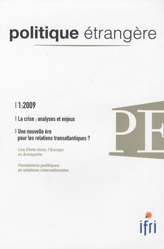 André Lévy-Lang et Marc Crapez - Politique étrangère N° 1, Printemps 2009 : La crise : analyses et enjeux.