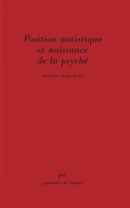 Position autistique et naissance de la psyché