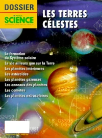 POUR LA SCIENCE DOSSIER HORS-SERIE AVRIL 1999 : LES TERRES CELESTES