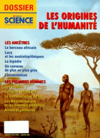 POUR LA SCIENCE DOSSIER HORS-SERIE JANVIER 1999 : LES ORIGINES DE L'HUMANITE
