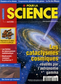Bernard Degrange - Pour la science N° 342, Avril 2006 : Les cataclysmes cosmiques révélés par l'astronomie gamma.