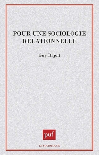 Pour une sociologie relationnelle