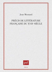 Précis de littérature française du XVIIe siècle