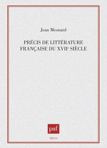 Précis de littérature française du XVIIe siècle