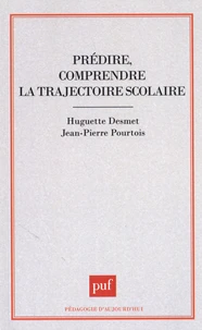 Prédire, comprendre la trajectoire scolaire