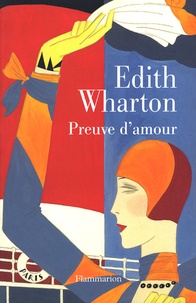 Edith Wharton - Preuve d'amour.